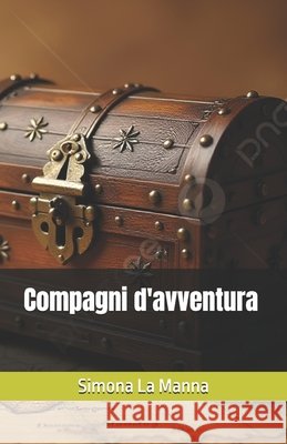 Compagni d'avventura La Manna, Simona 9798190102673 Independently Published - książka