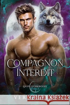 Compagnon Interdit Vera Rivers 9798308340140 Independently Published - książka