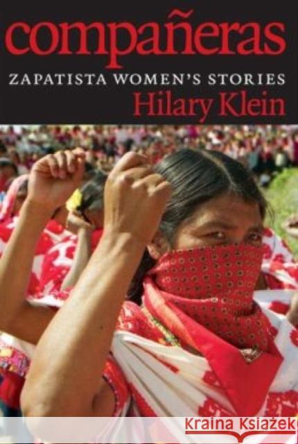 Companeras: Zapatista Women's Stories Hilary Klein 9781609805876 Seven Stories Press,U.S. - książka