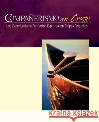 Companerismo en Cristo Guia del Lider = Companions Is Christ Bryant, Stephen D. 9780835898522 Upper Room Books - książka