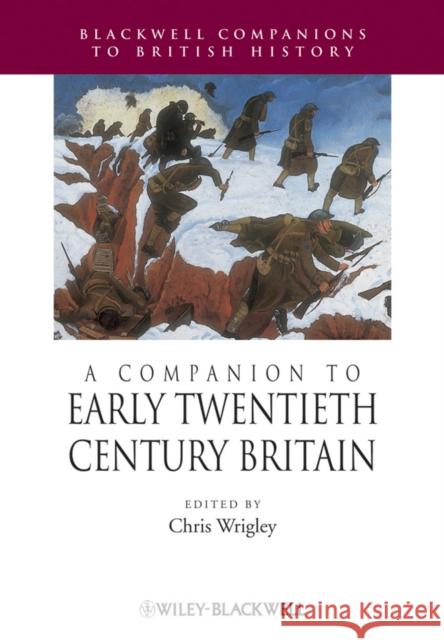 Companion Early Twentieth-Century Wrigley, Chris 9781405189996 JOHN WILEY AND SONS LTD - książka