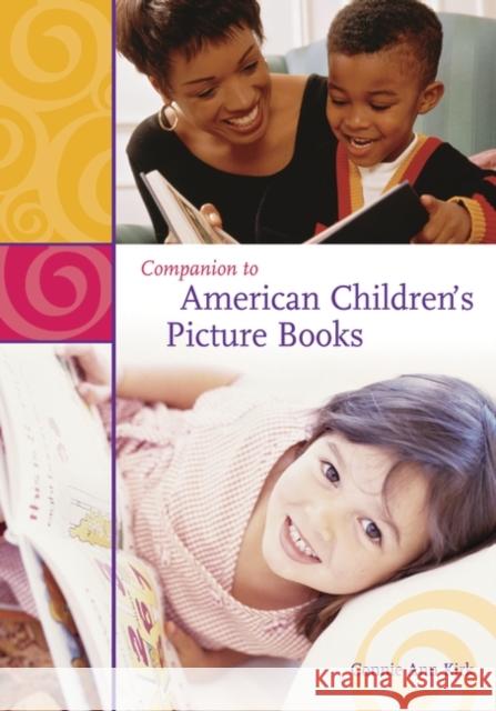 Companion to American Children's Picture Books Connie Ann Kirk 9780313322877 Greenwood Press - książka