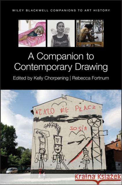 Companion to Contemporary Drawing C Chorpening, Kelly 9781119194545 Wiley-Blackwell - książka