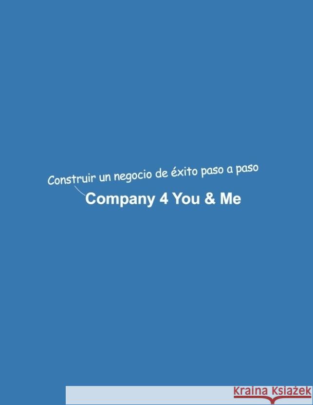 Company 4 You & Me Mikulaschek, Dominik 9783347672000 tredition - książka