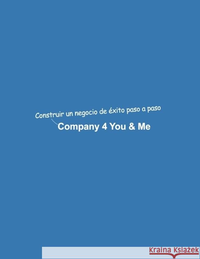 Company 4 You & Me Mikulaschek, Dominik 9783347672031 tredition - książka