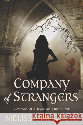 Company of Strangers Melissa McShane 9781949663044 Night Harbor Publishing - książka