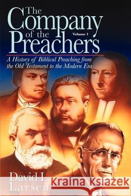 Company of the Preachers, vol 1 Larsen, David L. 9780825430855 Kregel Academic & Professional - książka