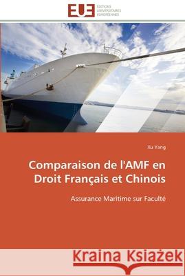 Comparaison de l'amf en droit français et chinois Yang-X 9783841788092 Editions Universitaires Europeennes - książka