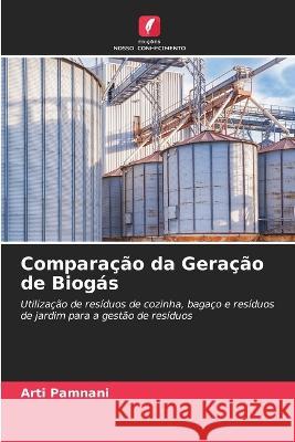 Compara??o da Gera??o de Biog?s Arti Pamnani 9786205619667 Edicoes Nosso Conhecimento - książka