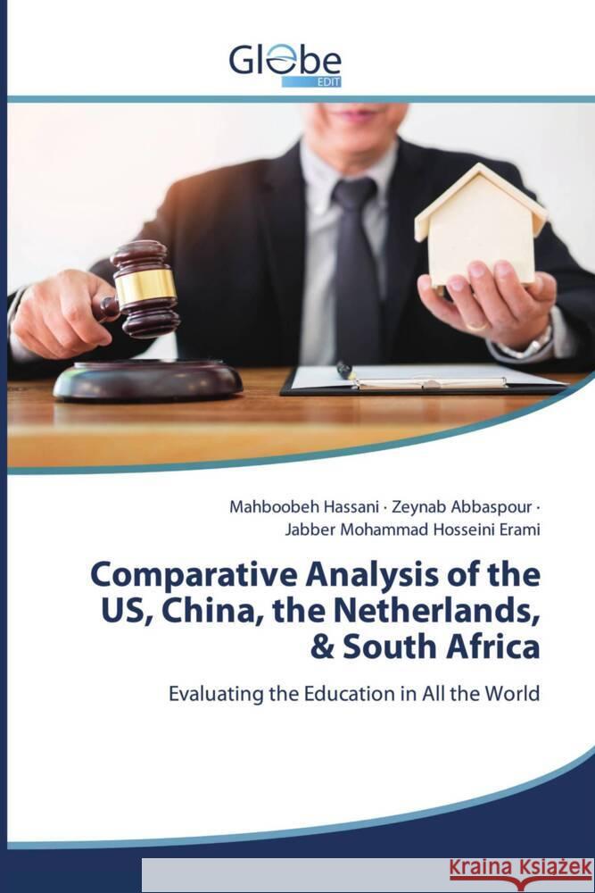 Comparative Analysis of the US, China, the Netherlands, & South Africa Hassani, Mahboobeh, Abbaspour, Zeynab, Mohammad Hosseini Erami, Jabber 9786209220760 GlobeEdit - książka
