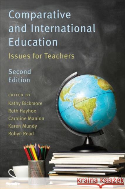Comparative and International Education, 2nd Edition Karen Mundy Kathy Bickmore Ruth Hayhoe 9781551309514 Canadian Scholars Press - książka