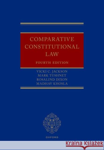 Comparative Constitutional Law Madhav (Associate Professor of Law, Associate Professor of Law, Columbia Law School) Khosla 9780197673973 Oxford University Press Inc - książka