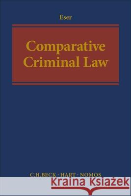 Comparative Criminal Law Eser, Albin 9781509919437 Beck/Hart - książka