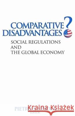 Comparative Disadvantages?: Social Regulations and the Global Economy Pietro S. Nivola 9780815760856 Brookings Institution Press - książka