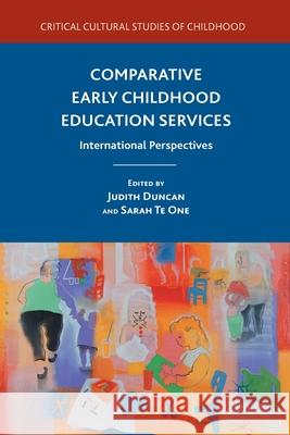 Comparative Early Childhood Education Services: International Perspectives Duncan, J. 9781349298389 Palgrave MacMillan - książka