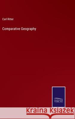 Comparative Geography Carl Ritter 9783752588132 Salzwasser-Verlag - książka