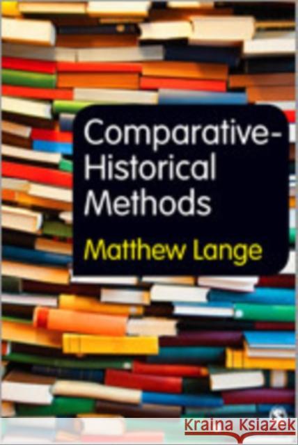 Comparative-Historical Methods Matthew Lange 9781849206273 Sage Publications (CA) - książka