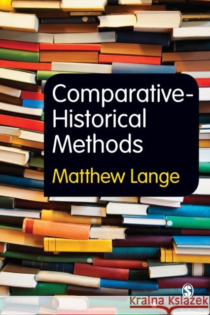 Comparative-Historical Methods Matthew Lange 9781849206280  - książka