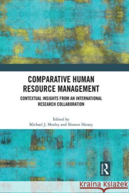 Comparative Human Resource Management  9780367767709 Taylor & Francis Ltd - książka