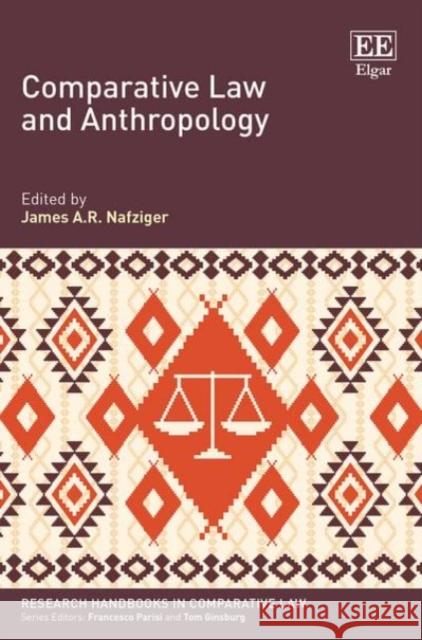 Comparative Law and Anthropology James A. R. Nafziger   9781781955178 Edward Elgar Publishing Ltd - książka