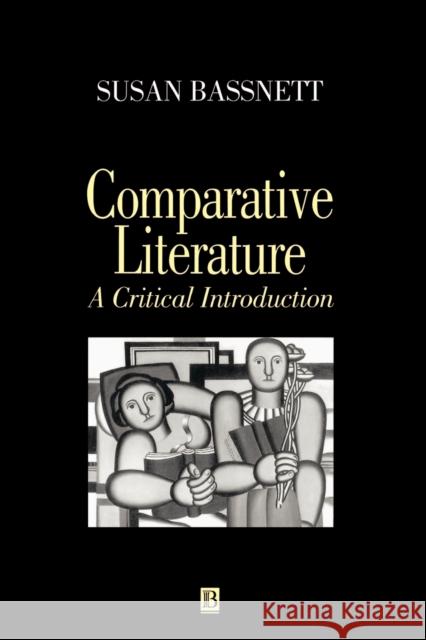 Comparative Literature: A Critical Introduction Bassnett, Susan 9780631167051  - książka