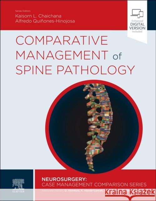 Comparative Management of Spine Pathology KAISORN CHAICHANA 9780323825573 Elsevier - Health Sciences Division - książka