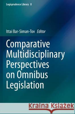 Comparative Multidisciplinary Perspectives on Omnibus Legislation  9783030727505 Springer International Publishing - książka