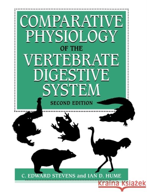 Comparative Physiology of the Vertebrate Digestive System C. Edward Stevens Ian D. Hume 9780521617147 Cambridge University Press - książka