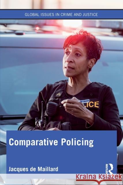 Comparative Policing Jacques de Maillard 9780367622152 Routledge - książka