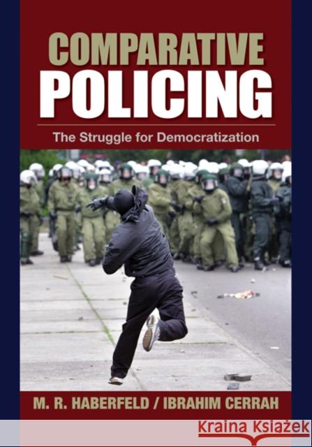 Comparative Policing: The Struggle for Democratization Haberfeld 9781412905480 Sage Publications - książka