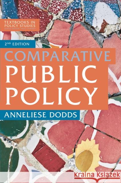 Comparative Public Policy Dodds, Anneliese 9781137607041 Palgrave - książka