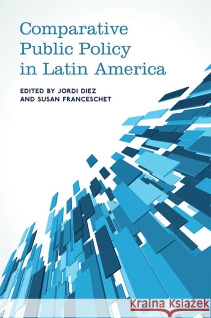 Comparative Public Policy in Latin America Jordi Diez 9781442610903  - książka