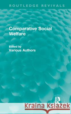 Comparative Social Welfare Various 9781138947207 Routledge - książka