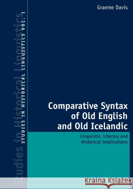 Comparative Syntax of Old English and Old Icelandic: Linguistic, Literary and Historical Implications Bernhardt, Karl 9783039102709 Verlag Peter Lang - książka