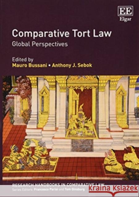 Comparative Tort Law: Global Perspectives Mauro Bussani Anthony J. Sebok  9781786438416 Edward Elgar Publishing Ltd - książka