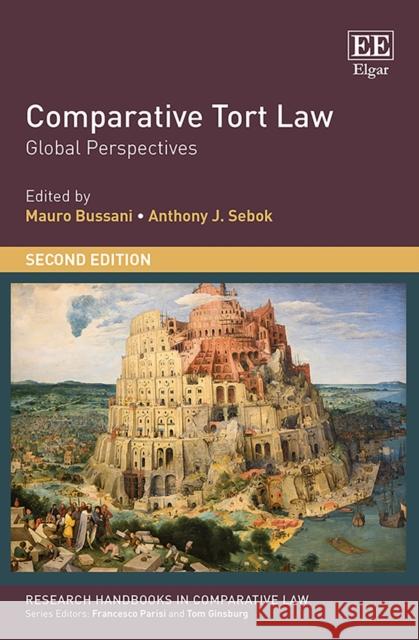 Comparative Tort Law: Global Perspectives Mauro Bussani Anthony J. Sebok  9781789905977 Edward Elgar Publishing Ltd - książka