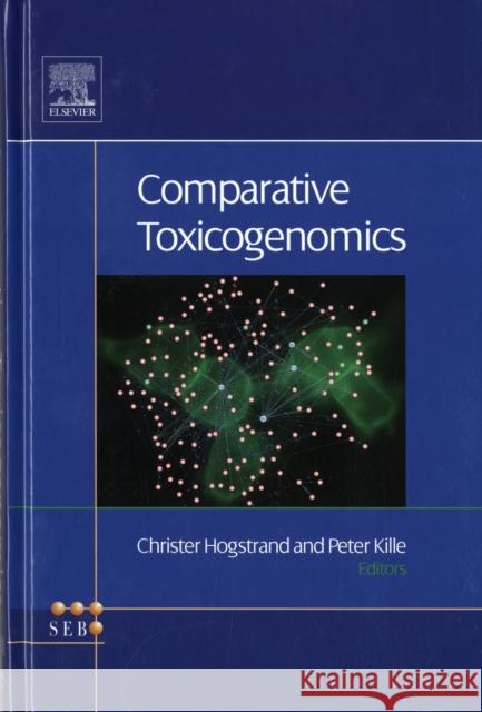 Comparative Toxicogenomics: Volume 2 Hogstrand, Christer 9780444532749 Elsevier Science - książka