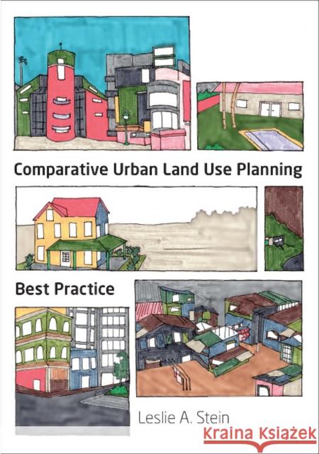 Comparative Urban Land Use Planning Leslie A. Stein 9781743324677 Sydney University Press - książka
