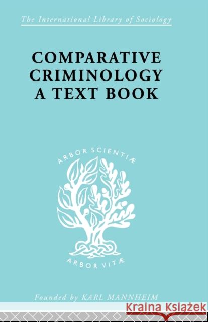 Comparatv Criminol Pt1 Ils 199  9780415846714 Routledge - książka