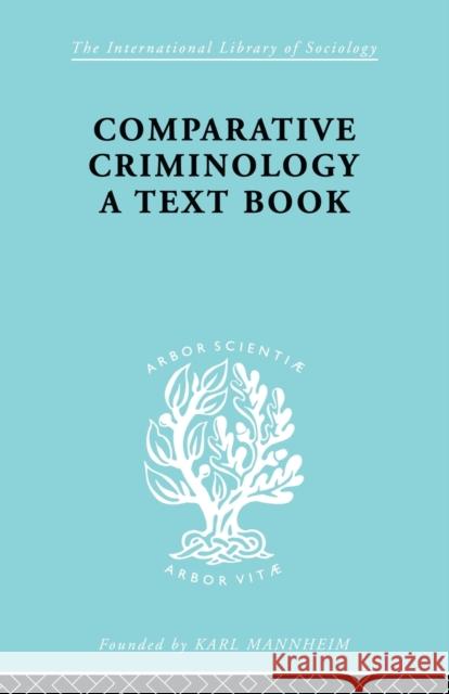 Comparatv Criminol Pt2 Ils 200  9780415846721 Routledge - książka