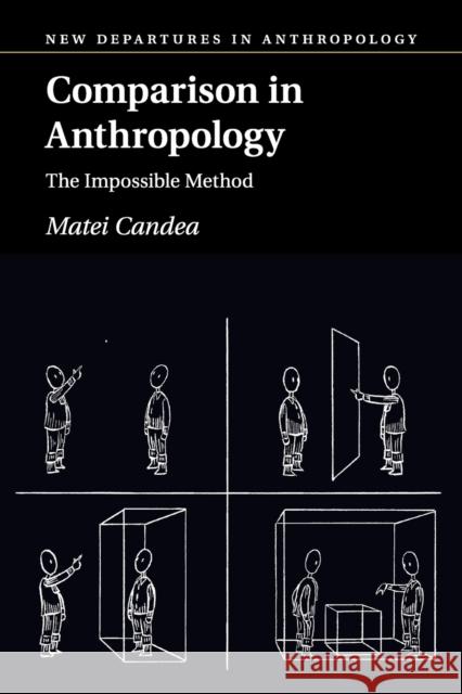 Comparison in Anthropology: The Impossible Method Matei Candea 9781108465045 Cambridge University Press - książka