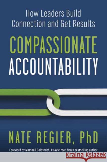 Compassionate Accountability Marshall Goldsmith 9781523004539 Berrett-Koehler Publishers - książka