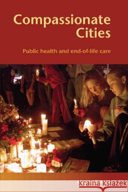 Compassionate Cities Allan Kellehear 9780415367738 Routledge - książka