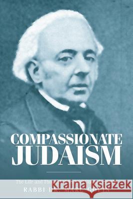 Compassionate Judaism: The Life and Thought of Samuel David Luzzatto Rabbi Dr Marc Gopin 9781976549960 Createspace Independent Publishing Platform - książka