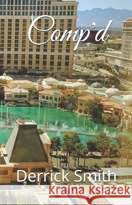 Comp'd Smith Derrick R. Smith 9798720582685 Independently published - książka