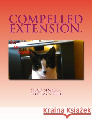 Compelled Extension. Sisco Simbula 9781545343647 Createspace Independent Publishing Platform - książka