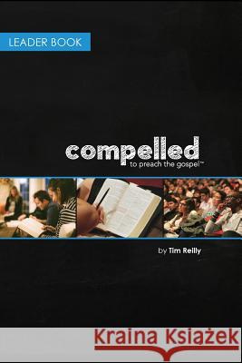 Compelled Leader Book Tim Reilly Tamar Hela 9781503023307 Createspace Independent Publishing Platform - książka