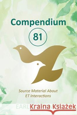 Compendium 81: Source Material about ET Interactions Earl Kramer   9781662932816 Gatekeeper Press - książka