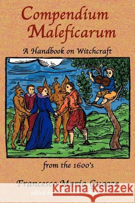 Compendium Maleficarum Francesco Maria Guazzo Montague Summers 9781585092468 Book Tree - książka