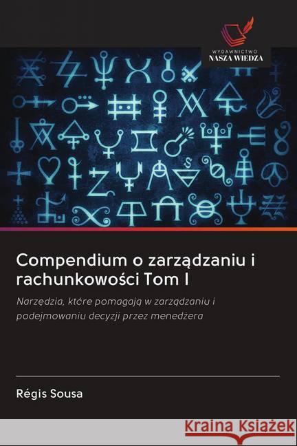 Compendium o zarzadzaniu i rachunkowosci Tom I Sousa, Régis 9786202648783 Wydawnictwo Bezkresy Wiedzy - książka